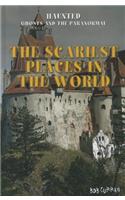 Scariest Places in the World