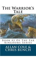The Warrior's Tale