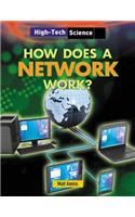 How Does a Network Work?