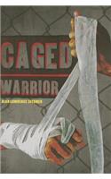 Caged Warrior