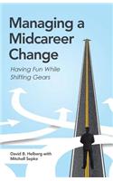 Managing a Midcareer Change