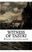 Witness Of Tazuki