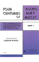 4 Centuries of Piano Duet Music: Book 2