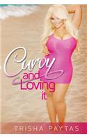 Curvy and Loving it