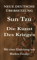 Sun Tzu - Die Kunst des Krieges