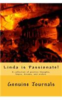 Linda is Passionate!