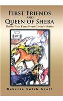 First Friends and Queen of Sheba