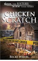 Chicken Scratch: The Sisters, Texas Series(English)