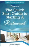 The Quick Start Guide to Starting a Restaurant: (English)