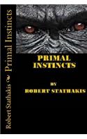 Primal Instincts