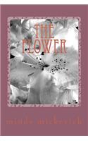 The flower