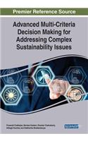 Advanced Multi-Criteria Decision Making for Addressing Complex Sustainability Issues