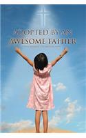 Adopted By an Awesome Father: (English)