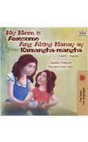 My Mom is Awesome Ang Aking Nanay ay Kamangha-mangha