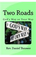 Two Roads