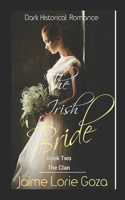 The Clan: A Suspense Romance Thriller Series(2 The Irish Bride)