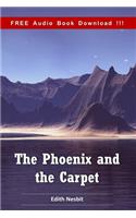 The Phoenix and the Carpet (Include Audio book)