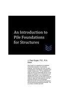Introduction to Pile Foundations for Structures