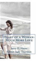 Heart of a Woman- Much More Love