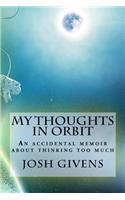 My thoughts in orbit