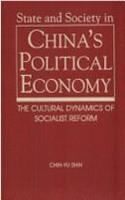State and Society in China's Political Economy