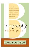 Biography: A User's Guide