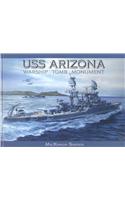 USS Arizona: Warship, Tomb, Monument