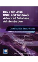 DB2 9 for Linux, Unix, and Windows Advanced Database Administration Certification