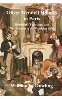 Oliver Wendell Holmes in Paris