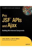 Pro Jsf and Ajax: Building Rich Internet Components