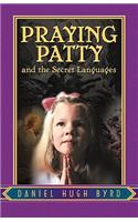Praying Patty and the Secret Languages