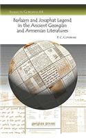 The Barlaam and Josaphat Legend in the Ancient Georgian and Armenian Literatures
