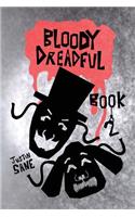 Bloody Dreadful Book Two
