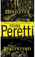 Monster, the Visitation: Two Best Selling Thrillers One Volume