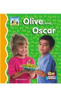Olive and Oscar
