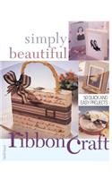 Simply Beautiful Ribboncraft