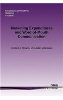 Marketing Expenditures and Word-of-Mouth Communication