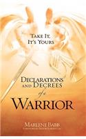 Declarations and Decrees of a Warrior