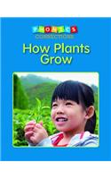 How Plants Grow