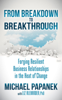 From Breakdown to Breakthrough