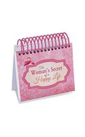 The Woman's Secret of a Happy Life Perpetual Calendar: Inspired by the Beloved Classic by Hannah Whitall Smith