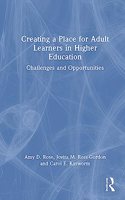 Creating a Place for Adult Learners in Higher Education
