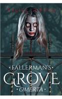 Fallerman's Grove Omerta