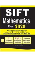 SIFT Mathematics Prep 2020: A Comprehensive Review and Ultimate Guide to the SIFT Math Test