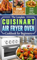 Complete Cuisinart Air Fryer Oven Cookbook for Beginners