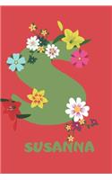 Susanna: Personalized with Name Notebook Journal Lined for Women & Girls. Initial notebook with flowers for women. Best practical a gift for a girl.