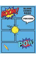 Blank Comic Book: With a variety of templates, let the kids show their talents in drawing and help them develop their talent/ Comic Book 110 Pages Large Big 8.5" x 11