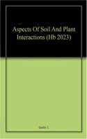 Aspects Of Soil And Plant Interactions (Hb 2023)