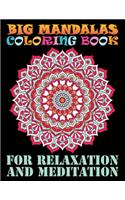 Big Mandalas Coloring Book For Relaxation And Meditation: 100 unique Mandala coloring book for Adult Mandala Coloring ... Coloring Pages For Meditation And Happiness