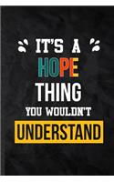 It's a Hope Thing You Wouldn't Understand